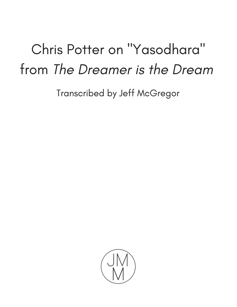 Chris Potter on "Yasodhara"